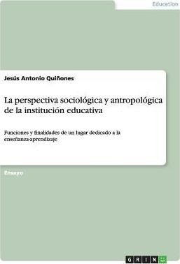 Libro La Perspectiva Sociologica Y Antropologica De La In...