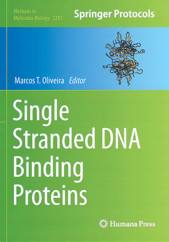 Single Stranded Dna Binding Proteins, De Oliveira, Marcos T.. Methods In Molecular Biology, Vol. 1. Editorial Humana Pr, Tapa Blanda En Inglés