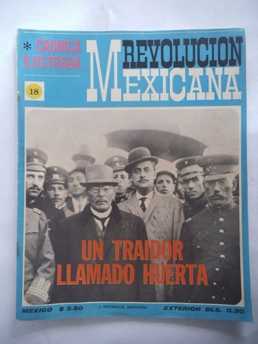 Cronica Ilustrada 18 Revolucion Mexicana Publex