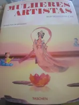 Comprar Livro Mulheres Artistas Nos Séculos Xx E Xxi - Editora Taschen
