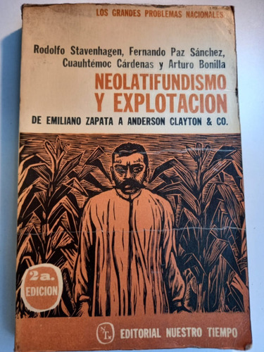 Neolatifundismo Y Explotación De E.zapata Aclayton &co.