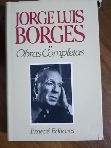 Jorge Luis Borges. Obras Completas 2. Emecé. 