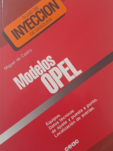 Manual Guias De Inyección De Gasolina Modelos Opel Ceac