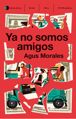 Libro Ya No Somos Amigos