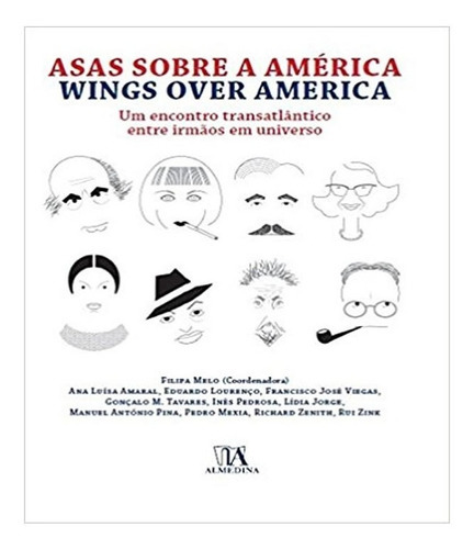 Asas Sobre A América Wings Over America: Asas Sobre A América Wings Over America, De Melo, Filipa. Editora Almedina, Capa Mole, Edição 1 Em Português