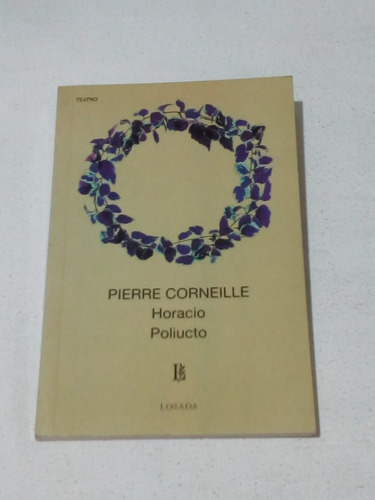 Horacio-poliucto-pierre Corneille-nuevo-ed.losada