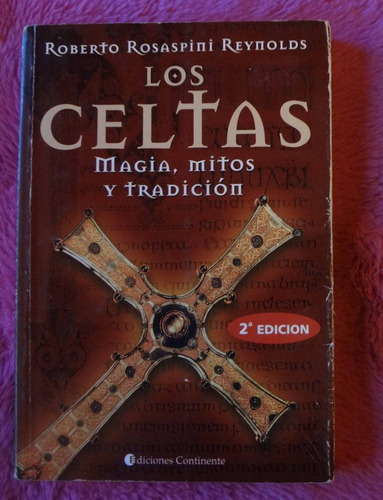 Los Celtas Magia Mitos Y Tradición Rosaspini Reynolds