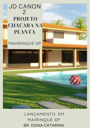 Imagem 14 de 14 de 49) Conquiste Sua Chácara, Financiamento Com A Incorporadora