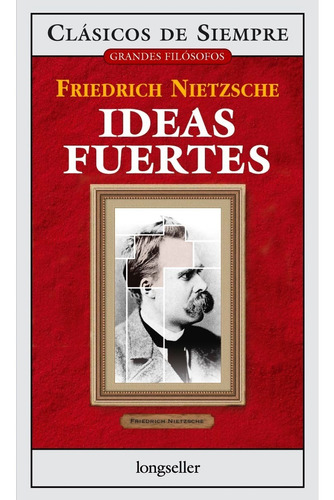 Ideas Fuertes - Clásicos De Siempre - Longseller