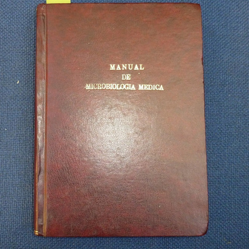 Manual De Microbiologia Medica, Dr. Ernest Jawetz, Ed El Man
