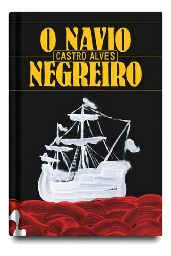 O Navio Negreiro E Outros Poemas, De Alves, Castro. Editora Antofagica Editora, Capa Mole Em Português