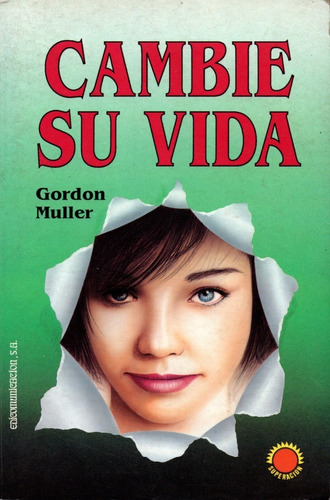 Cambie Su Vida - Gordon  Muller