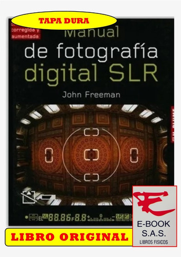 Manual De Fotografía Digital Slr Tapa Dura ( Solo Nuevos)