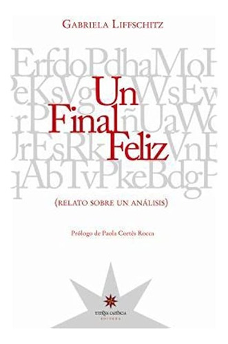 Un Final Feliz - Gabriela Liffschitz