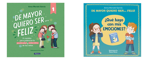 Mayor Quiero Feliz + Que Hago Emociones - Beascoa - 2 Libros