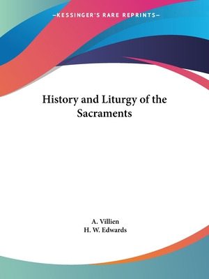 Libro History And Liturgy Of The Sacraments - Villien, A.