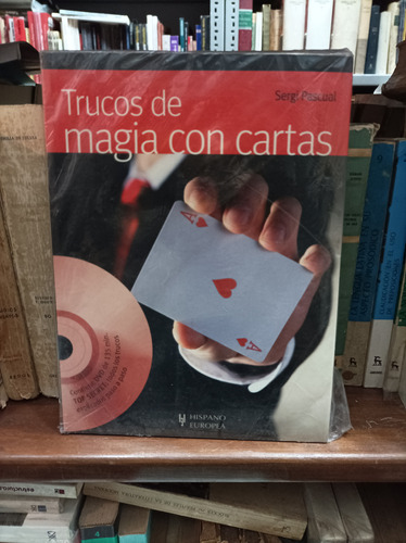 Trucos De Magia Con Cartas. Sergi Pascual