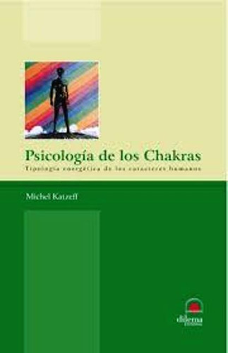 Psicologia De Los Chakras