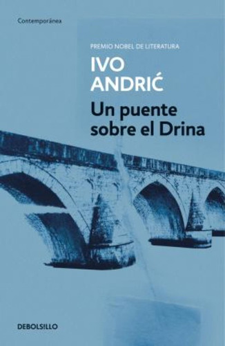 Un Puente Sobre El Drina / The Bridge On The Drina / Ivo And