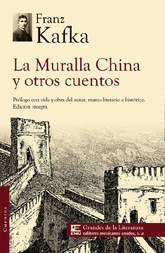 La Muralla China, De Kafka., Vol. 1. Editorial Emu, Tapa Blanda En Español, 2017