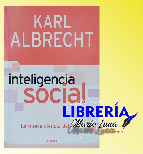 Inteligencia Social La Nueva Ciencia Del Éxito