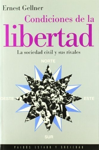 Condiciones De La Libertad - Ernest Gellner