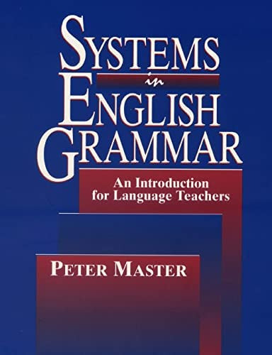 Systems In English Grammar: An Introduction For Language Teachers, De Master, Peter. Editorial Createspace Independent Publishing Platform, Tapa Blanda En Inglés