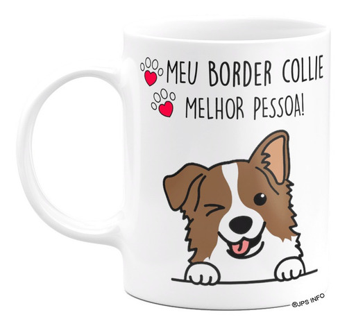 Caneca Dog - Meu Border Collie, Melhor Pessoa! M2- Branca