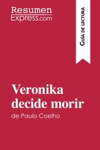 Libro : Veronika Decide Morir De Paulo Coelho (guia De... 