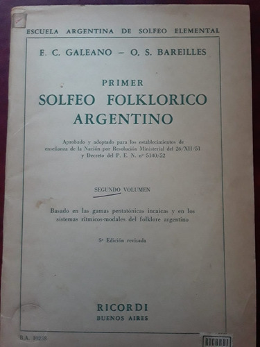Solfeo Folklorico Argentino Galeano Y Barreilles Volumen 2