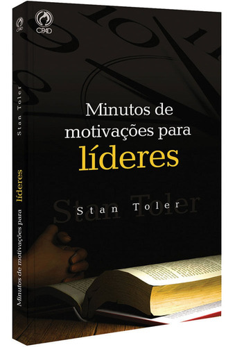 Minutos De Motivação Para Líderes - Stan Toler