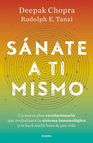 Sanate A Ti Mismo - Deepak Chopra - Libro Nuevo Grijalbo