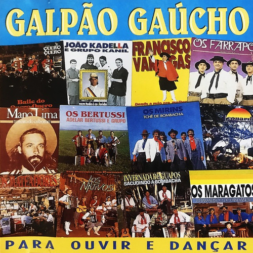 Cd - Galpão Gaucho - Para Ouvir E Dançar