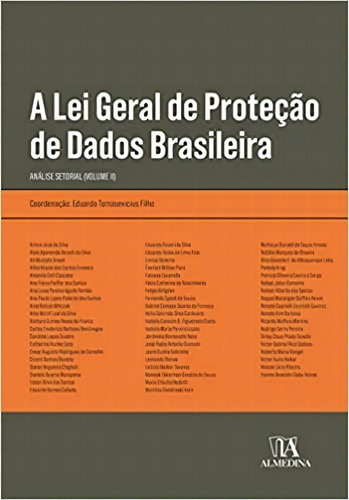 A Lei Geral De Protecao De Dados Brasileira V.ii, De Eduardo Tomasevicius Filho. Editorial Almedina Brasil, Tapa Mole En Português, 2021