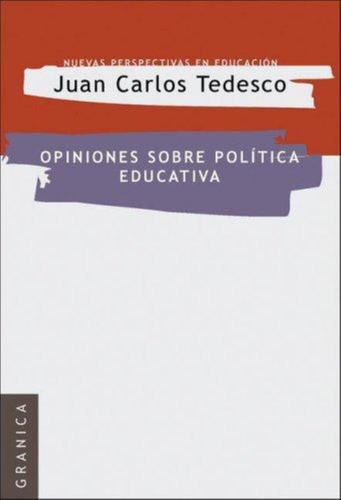 Opiniones Sobre Politica Educativa - Granica