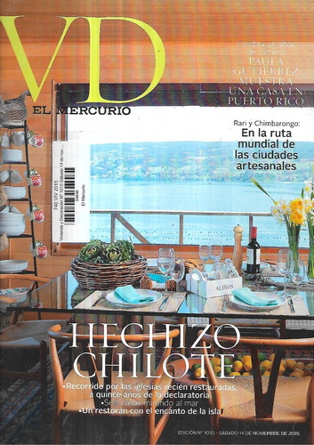 Revista Vd El Mercurio N° 1010 / 14-11-15 / Hechizo Chilote