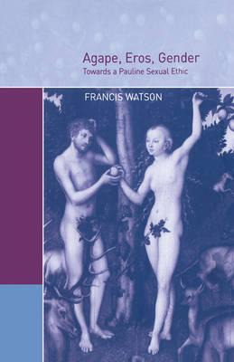 Libro Agape, Eros, Gender - Francis Watson