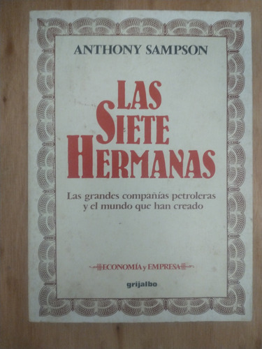 Las Siete Hermanas - Anthony Sampson