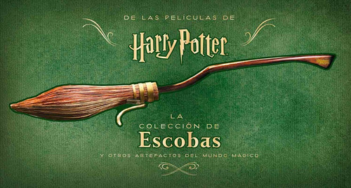 Harry Potter La Coleccion De Escobas Y Otros Artefactos D...