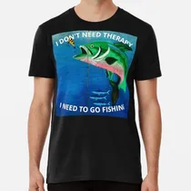 Comprar Remera No Necesito Terapia, Necesito Ir A Pescar, Pescar, Ca