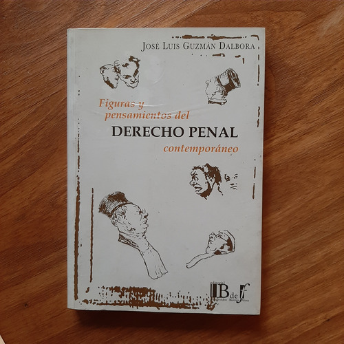 Figuras Y Pensamientos Derecho Penal Contemporáneo - Guzmán
