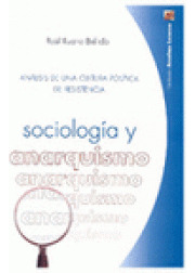 Sociologia Y Anarquismo - Analisis De Una Cultura Polít...