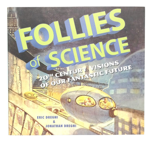 Follies Of Science