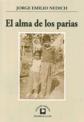 Alma De Los Parias, El - Nedich, Jorge Emilio