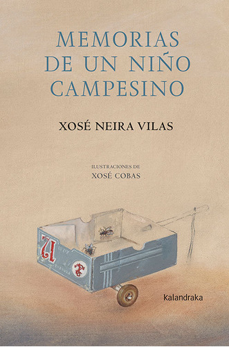 Memorias De Un Niño Campesino - Neira Vilas,xose