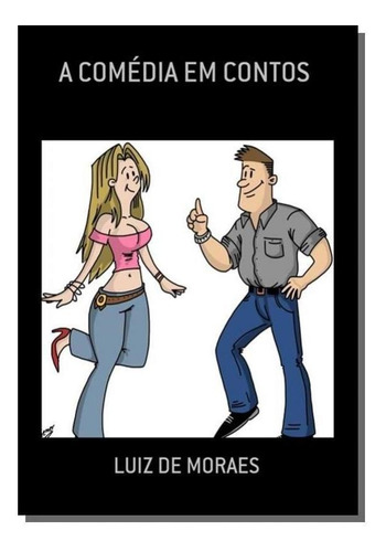 A Comedia Em Contos