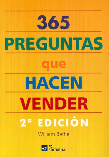 Libro 365 Preguntas Que Hacen Vender De William Bethel