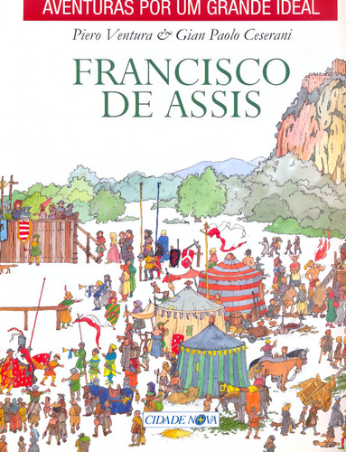 Livro Francisco De Assis - Brochura, De Vários Autores. Editora Cidade Nova, Capa Mole, Edição 1 Em Português, 2008