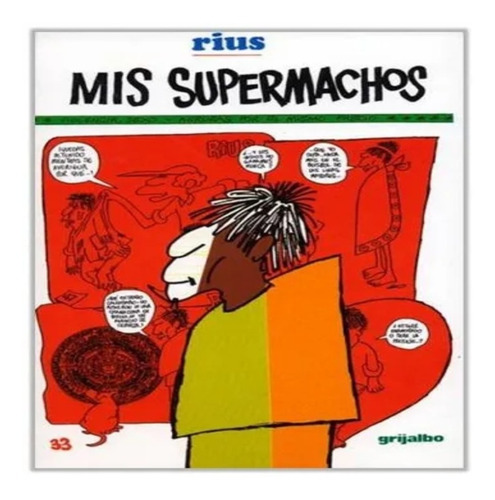 Mis Supermachos - Rius - Editorial Grijalbo
