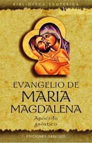 Evangelio De Maria Magdalena - Peradejordi,julio